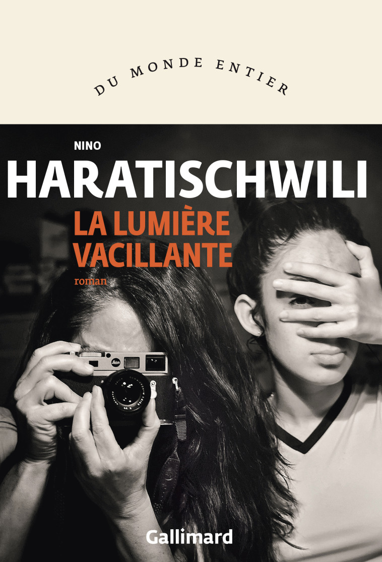 La lumière vacillante - NINO HARATISCHWILI , Haratischwili Nino, Fontaine Barbara - GALLIMARD