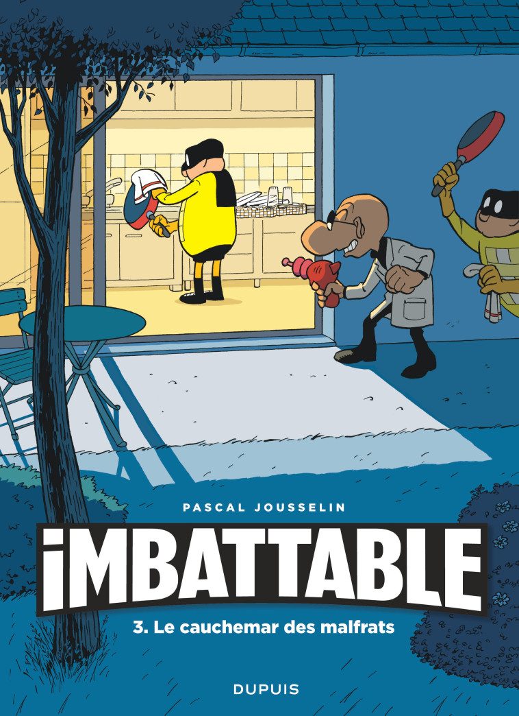 Imbattable - Tome 3 - Imbattable tome 3 - Jousselin Jousselin - DUPUIS