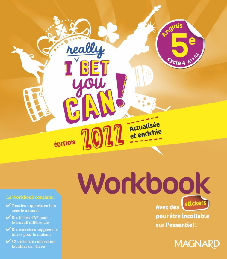 I Really Bet You Can! Anglais 5e (2022) - Workbook - Michelle Jaillet, Frédéric André, Frédérique Denoix-Smart, Anne Doublet, Guillaume Ogier, Emmanuel Vesse - MAGNARD