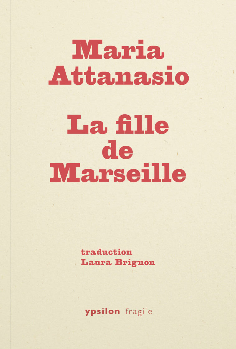 La fille de Marseille - Maria Attanasio - YPSILON