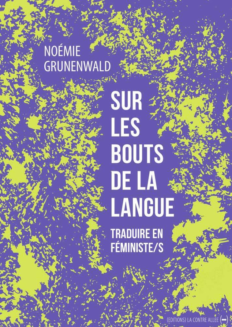 Sur les bouts de la langue - Noémie Grunenwald - CONTRE ALLEE