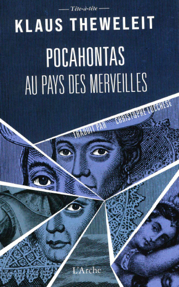 Pocahontas au pays des merveilles - Klaus Theweleit, Christophe Lucchese - L ARCHE