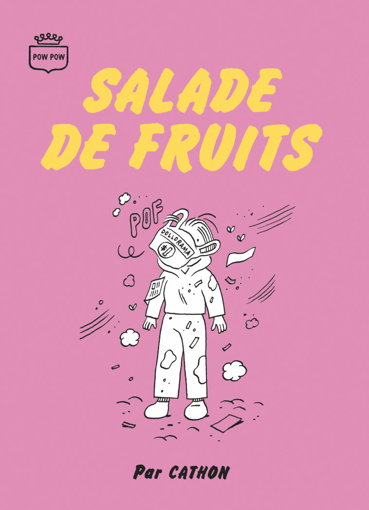 Salade de fruits -  Cathon - POW POW