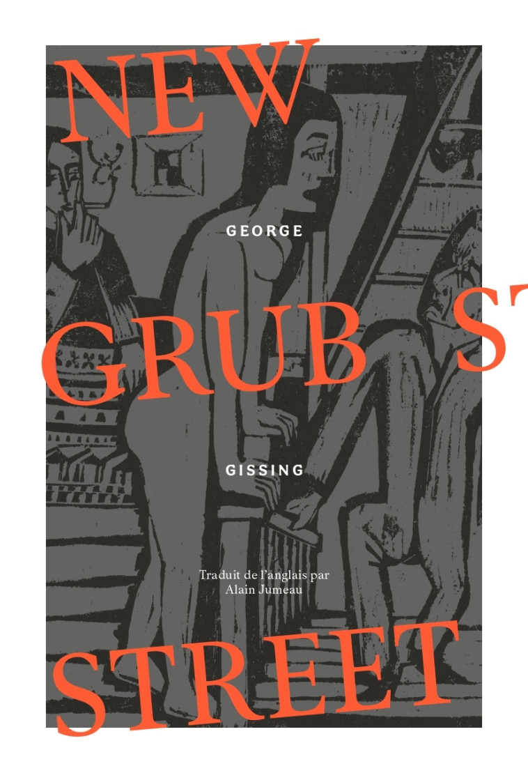 New Grub Street - George Gissing, Pierre Coustillas, Suzanne Calbris, Christine Huguet, Alain Jumeau - BEAU DOMMAGE