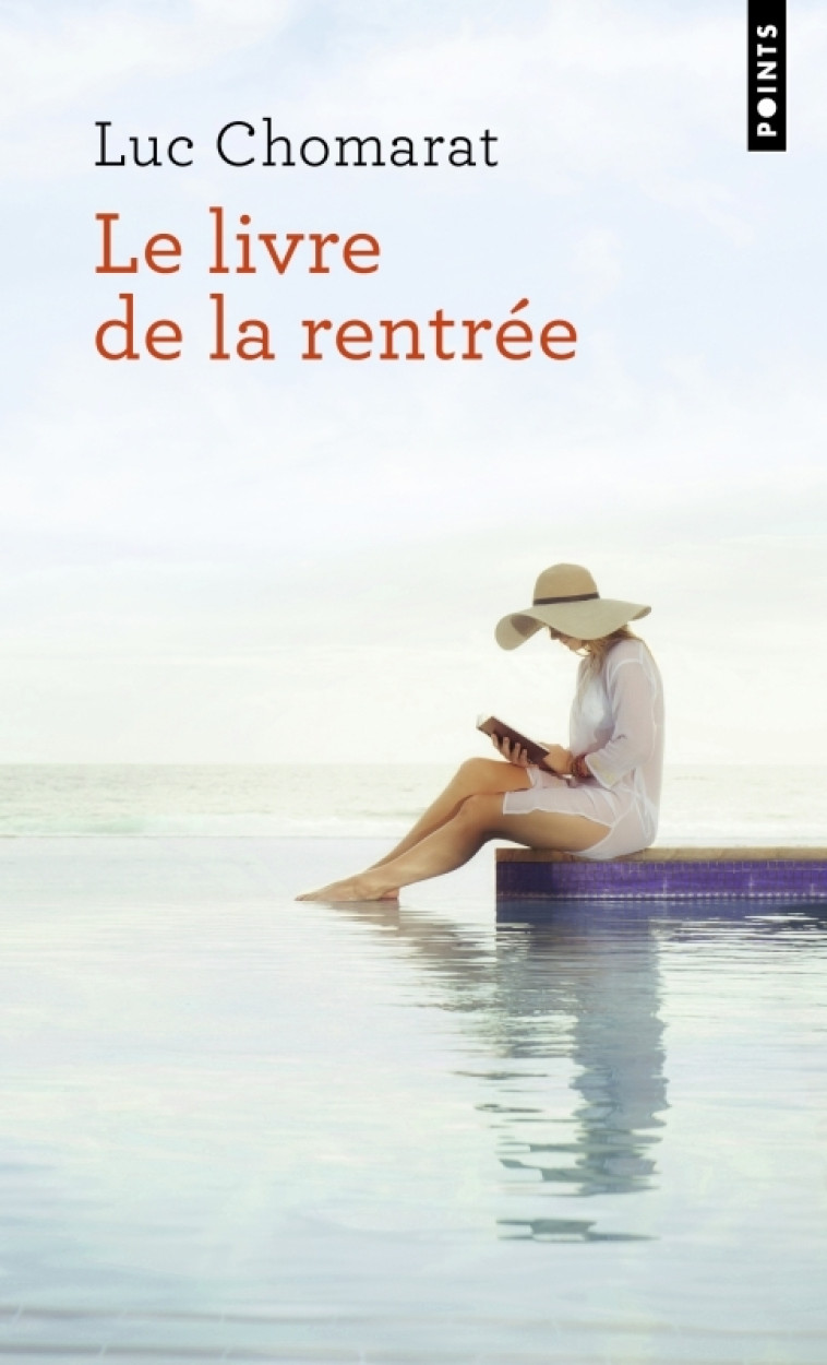 Le Livre de la rentrée - Luc Chomarat - POINTS