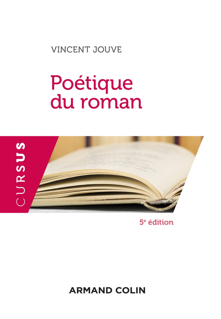 Poétique du roman - 5e éd. - Vincent Jouve - ARMAND COLIN