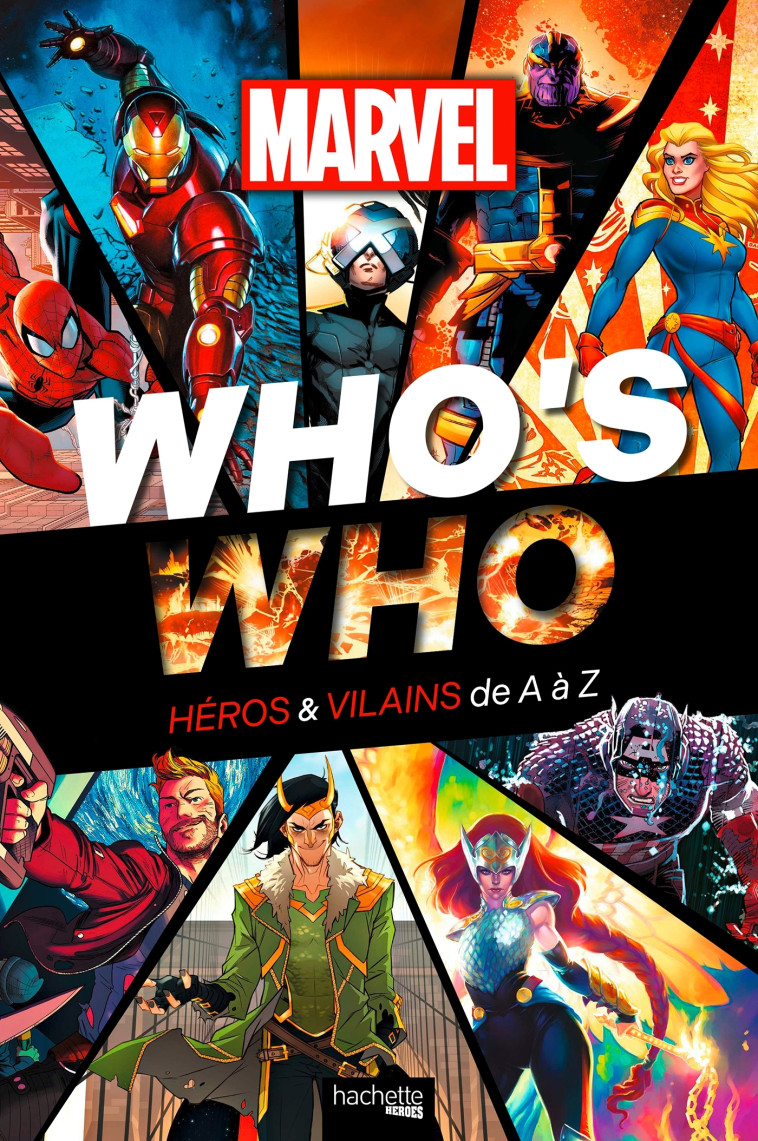 Who's who Marvel - Ned Hartley - HACHETTE HEROES