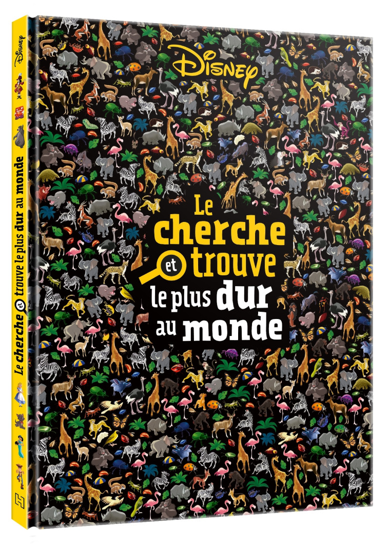 DISNEY - Le Cherche et Trouve le plus dur au monde - XXX - DISNEY HACHETTE