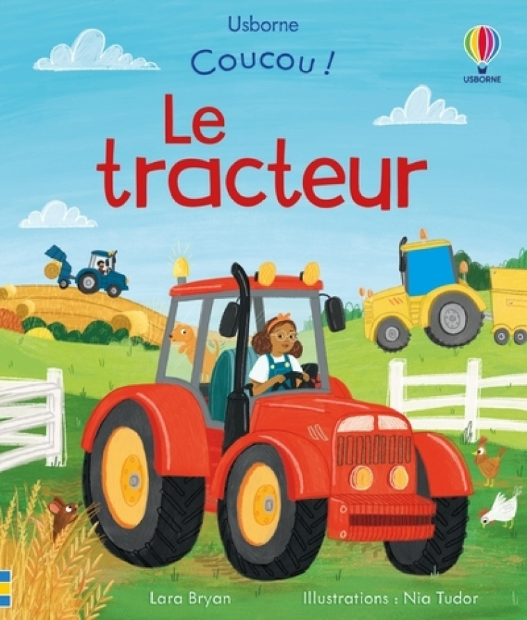 Le tracteur - Coucou ! - dès 3 ans - Lara Bryan, Nia Tudor - USBORNE