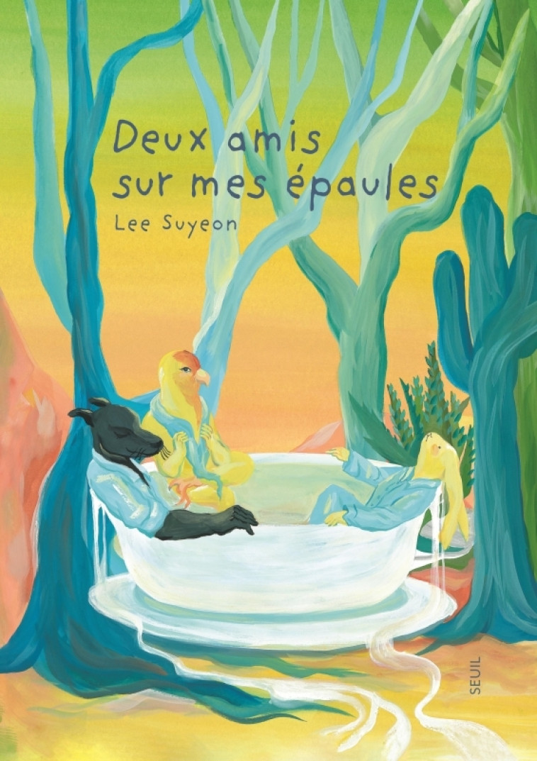 Deux amis sur mes épaules - Lee Su-yeon, Catherine Biros, Lim Yeong-hee, Lee Suyeon - SEUIL