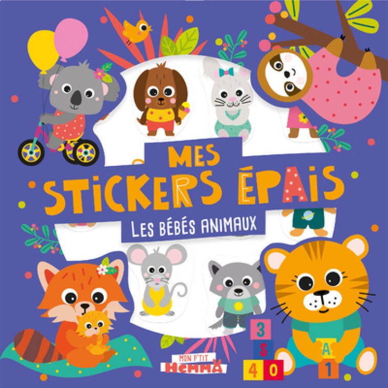 Mon P'tit Hemma - Mes stickers épais - Les bébés animaux - Carotte et compagnie Carotte et compagnie,  CAROTTE ET COMPAGNIE - HEMMA