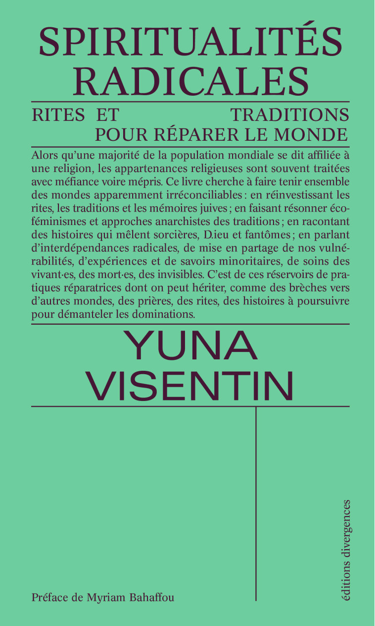 Spiritualités radicales - Yuna Visentin - DIVERGENCES