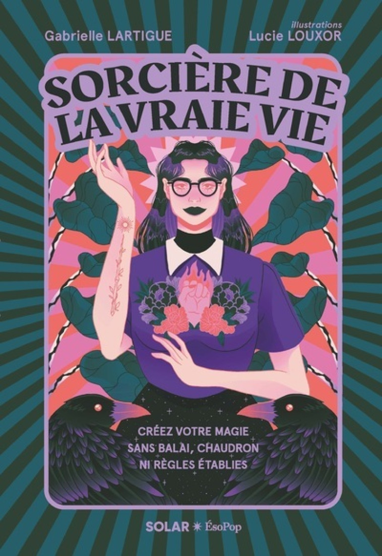 Sorcière de la vraie vie - Gabrielle Lartigue, Lucie Louxor - SOLAR