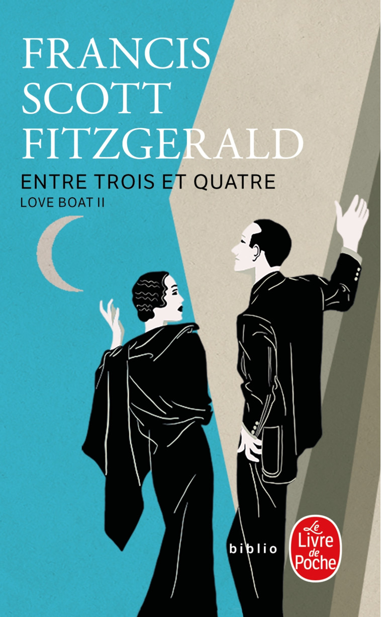 Entre trois et quatre (Love Boat, Tome 2) - Francis Scott FITZGERALD - LGF