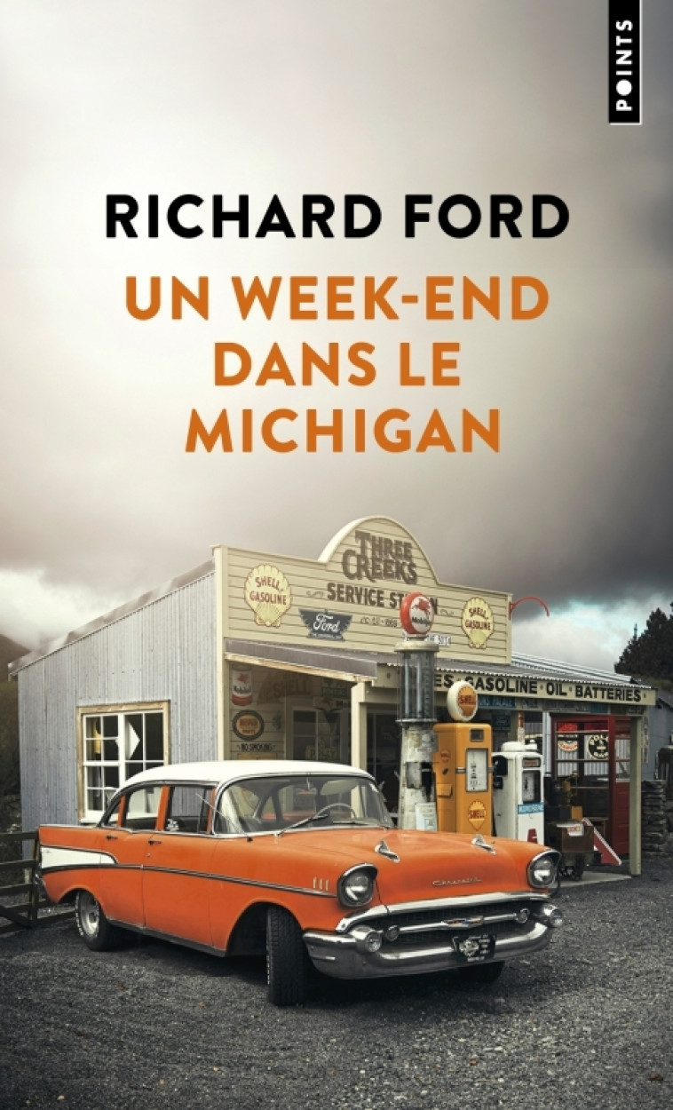 UN WEEK-END DANS LE MICHIGAN - Richard Ford - POINTS