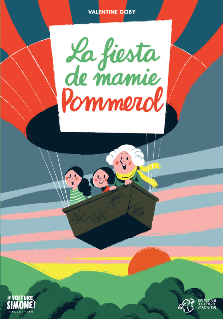 La fiesta de Mamie Pommerol - Valentine Goby, Thomas Baas - THIERRY MAGNIER