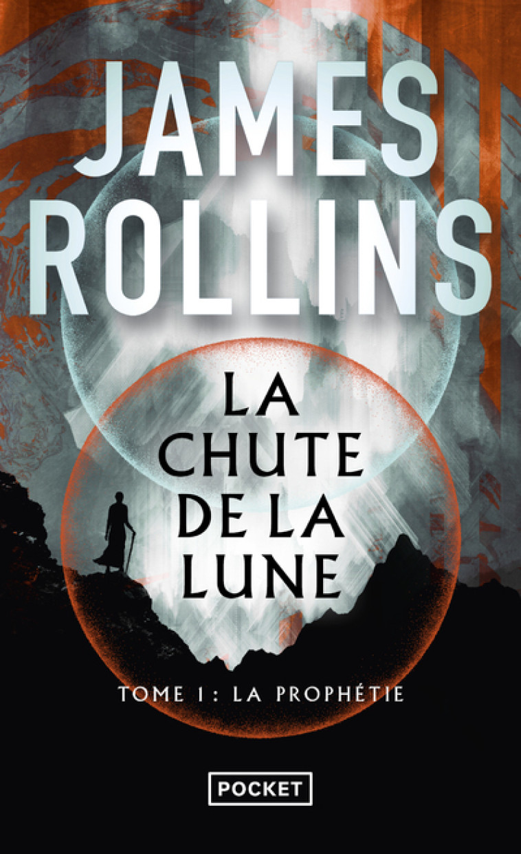 La Chute de la lune T. 1 - James Rollins, Leslie Boitelle-Tessier - POCKET