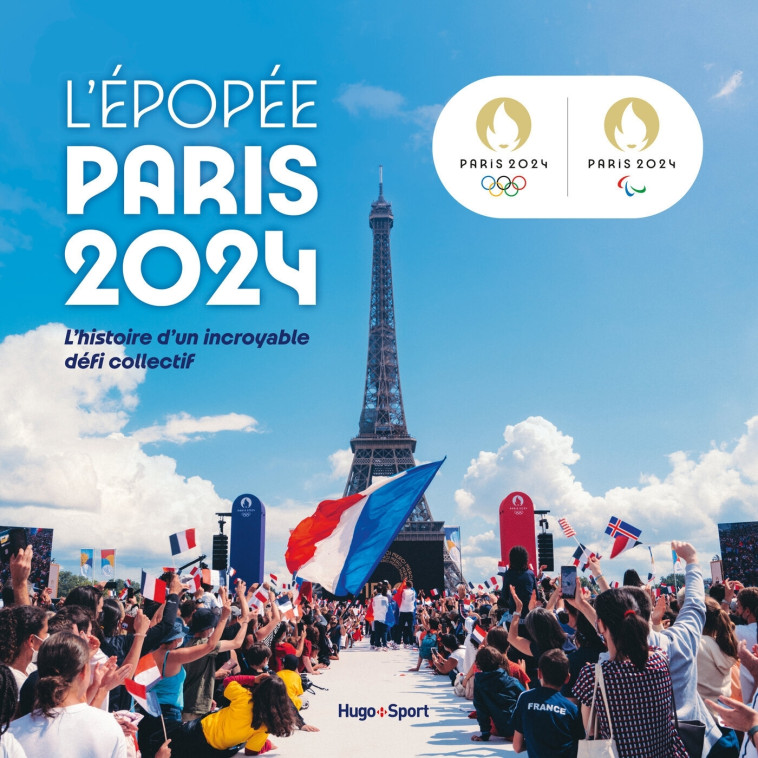 L'épopée Paris 2024 -  , Paris 2024,  Paris 2024 - HUGO SPORT