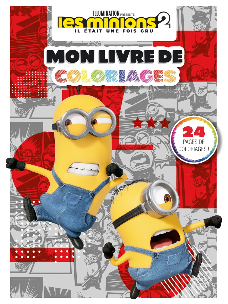 MINIONS 2 -Mon livre de coloriages -  - HACHETTE JEUN.