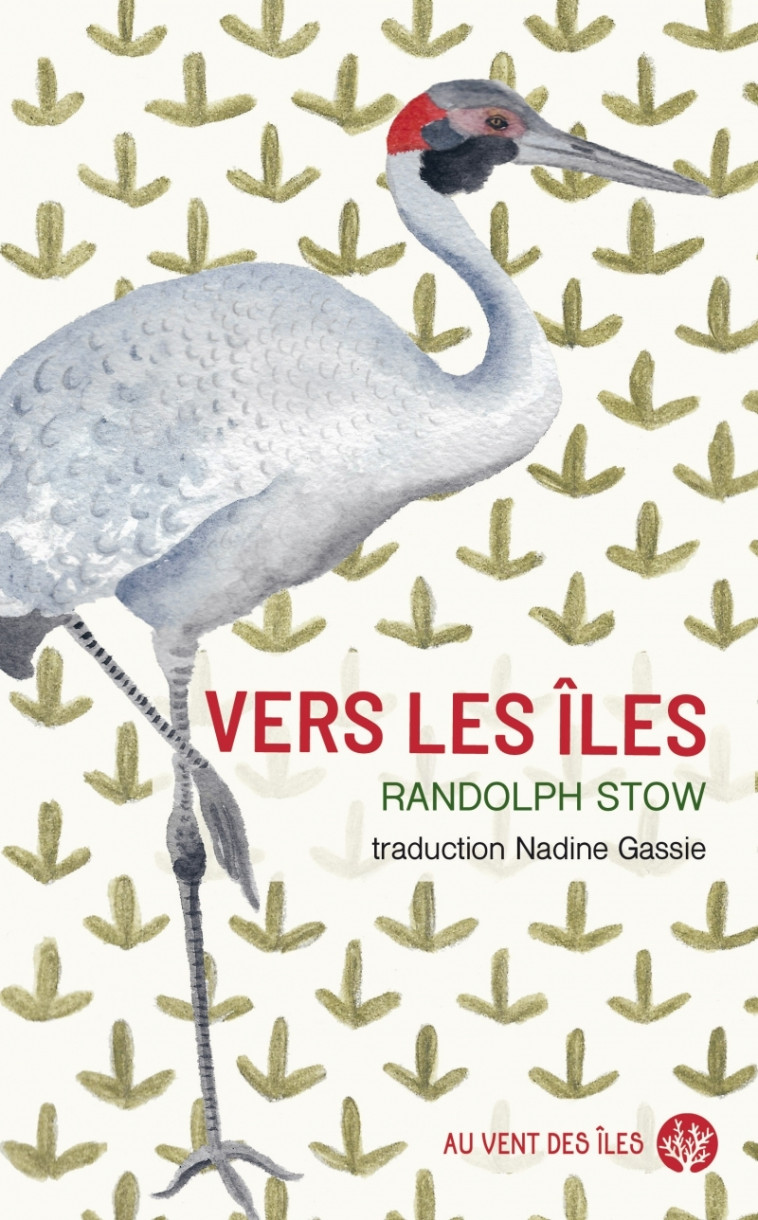 Vers les îles - Randolph STOW, Nadine Gassie - VENT DES ILES