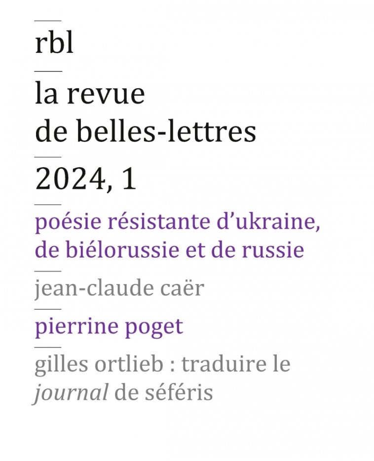 Revue de Belles Lettres 2024, 1 - Poètes d'ukraine, du bélar - Collectif Collectif,  Collectif - LA BACONNIERE