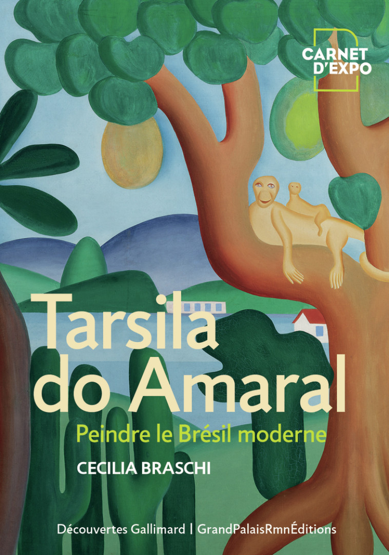 Tarsila do Amaral -  CECILIA BRASCHI, Cecilia Braschi - GALLIMARD