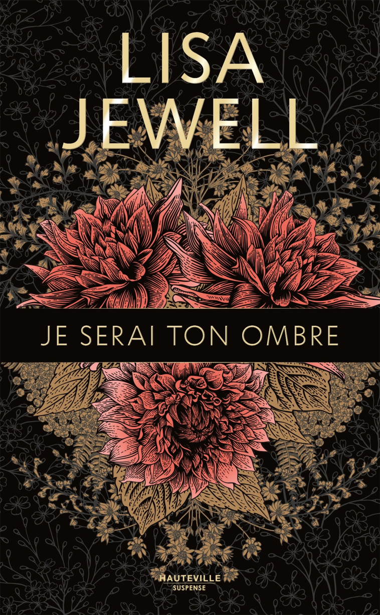 Je serai ton ombre (Collector) - Lisa Jewell, Adèle Rolland-Le Dem - HAUTEVILLE