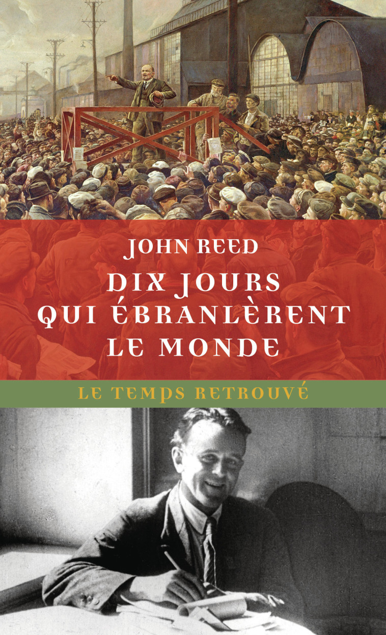 Dix jours qui ébranlèrent le monde - John REED, Sandrine Fillipetti,  Martin-Stahl - MERCURE DE FRAN