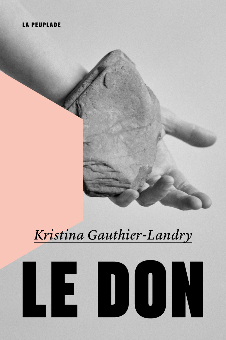 Le don - Kristina Gauthier-Landry - LA PEUPLADE