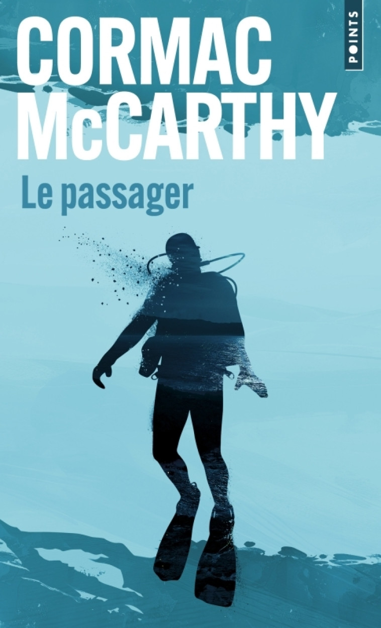 Le Passager - Cormac McCarthy, Serge Chauvin - POINTS