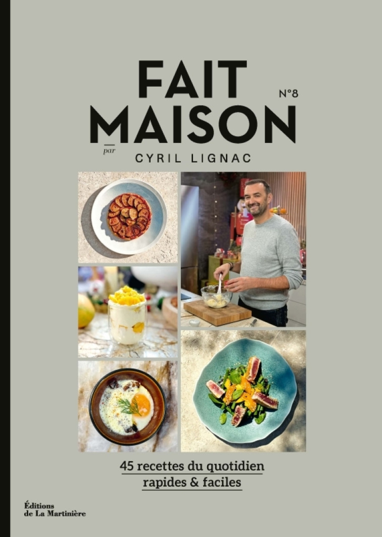 Fait maison n°8 - Cyril Lignac - MARTINIERE BL