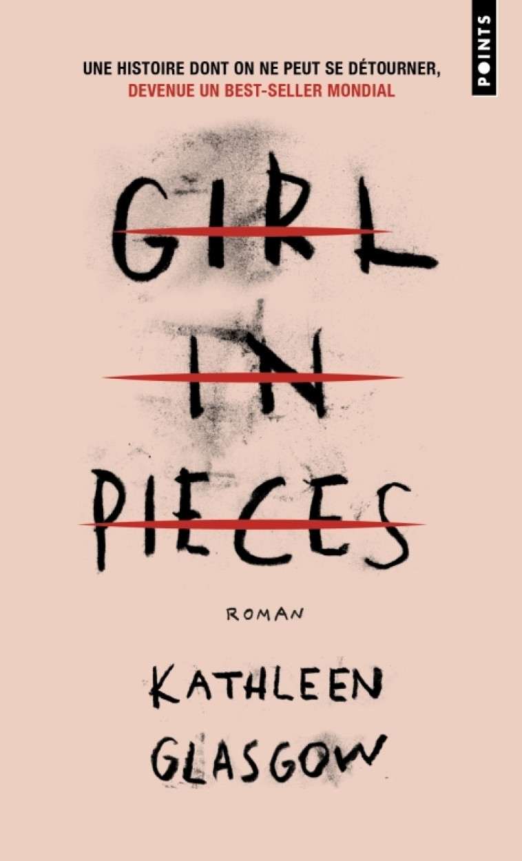 Girl in pieces - Kathleen Glasgow - POINTS