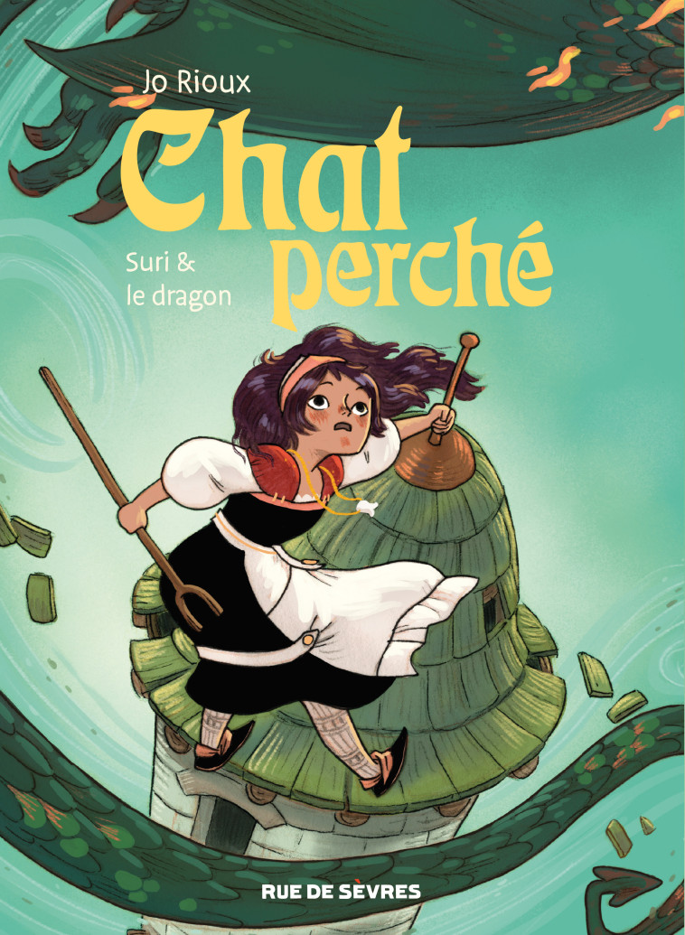 Chat perché T3 : Suri et le dragon -  Rioux Jo, Jo Rioux, Alice Delarbre - RUE DE SEVRES