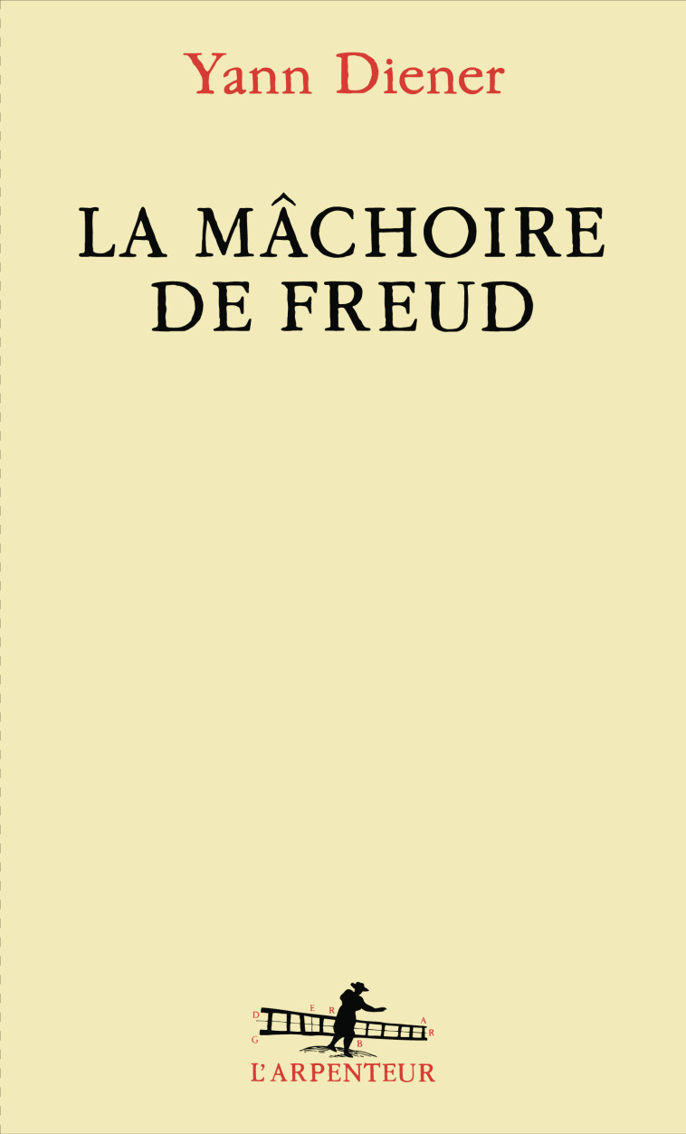 La mâchoire de Freud - Yann Diener - GALLIMARD