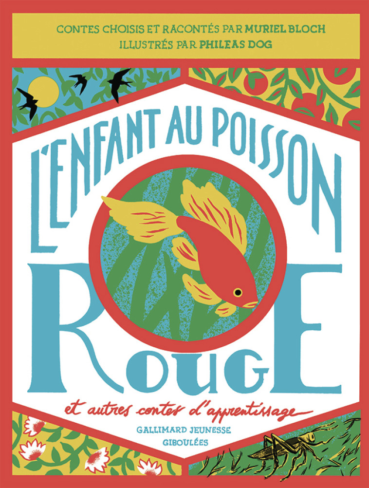 L'Enfant au poisson rouge et autres contes d'apprentissage -  MURIEL BLOCH, Muriel Bloch, Phileas Dog - GALL JEUN GIBOU