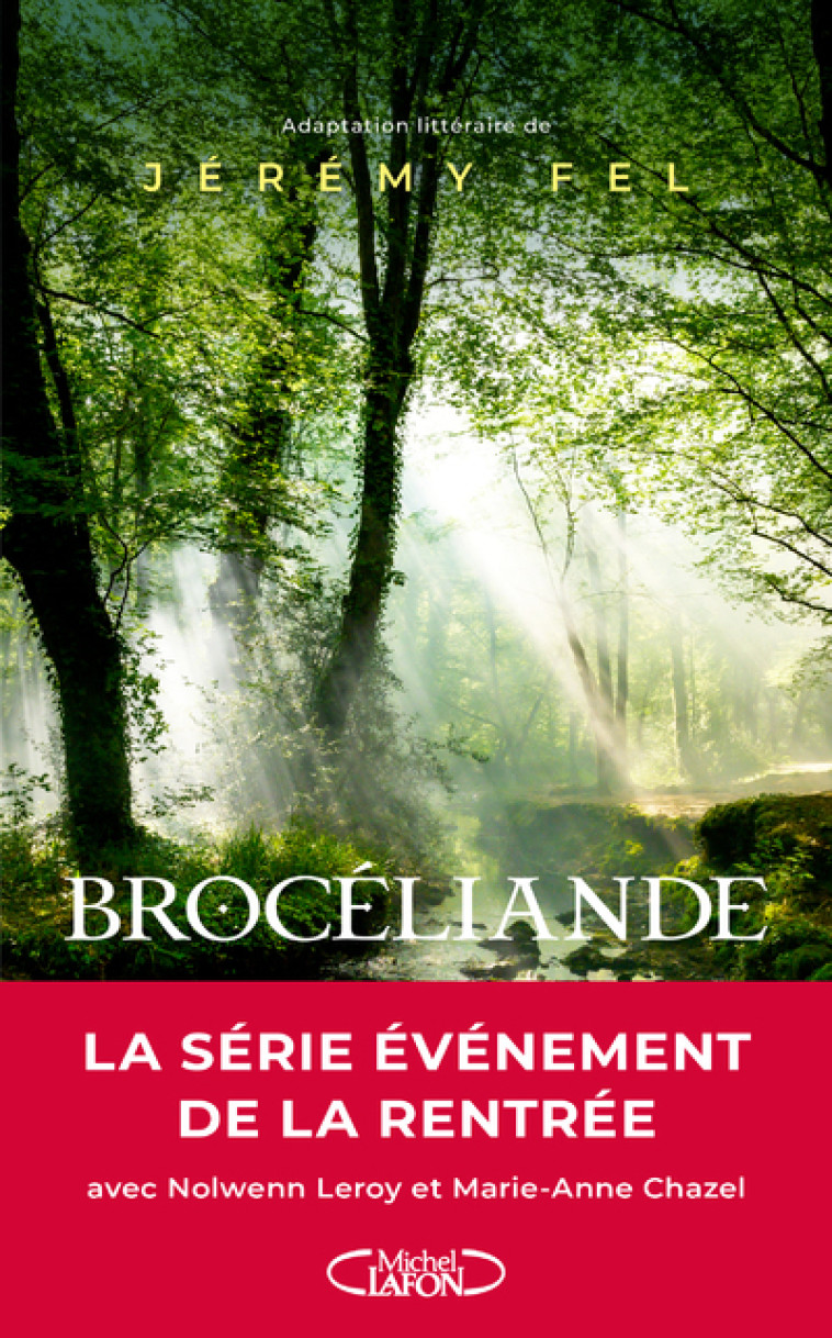 Brocéliande - Jeremy Fel, Collectif Collectif,  Collectif - MICHEL LAFON