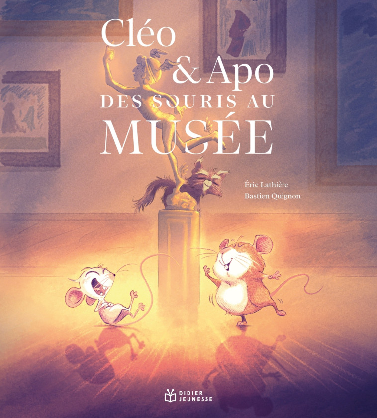 Cléo & Apo, des souris au musée - Eric Lathière, Bastien Quignon - DIDIER JEUNESSE