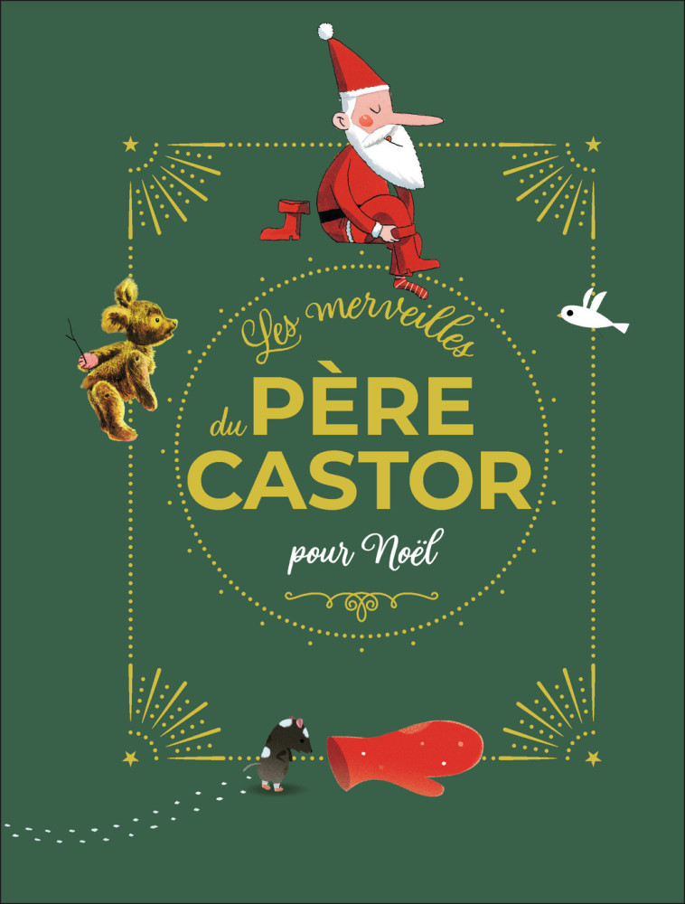 Les merveilles du Père Castor - Histoires pour Noël -  Collectif - PERE CASTOR