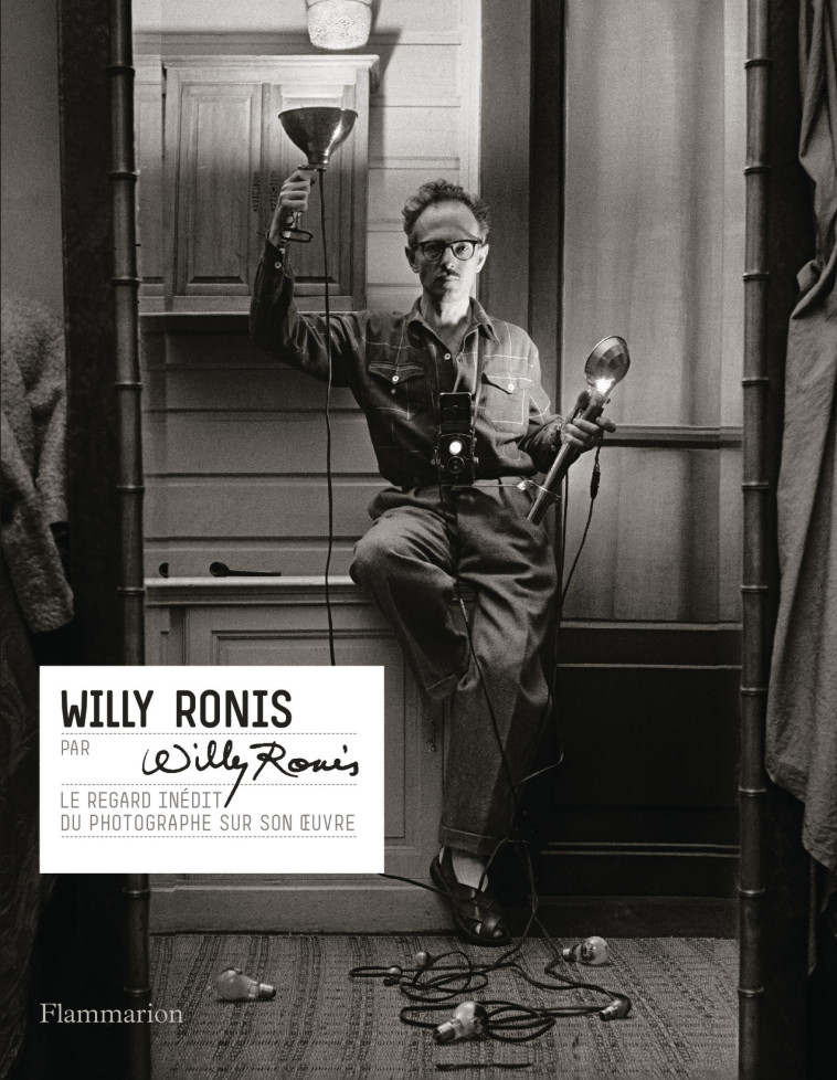 Willy Ronis par Willy Ronis - Willy Ronis - FLAMMARION