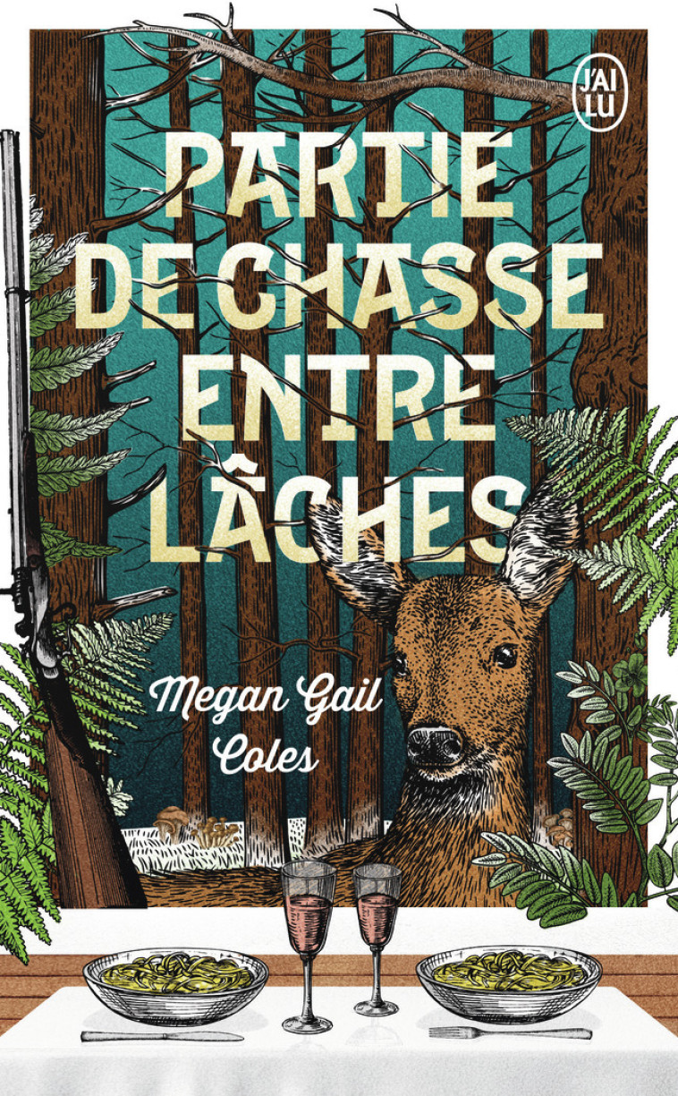 Partie de chasse entre lâches - Megan Gail Coles, Mélissa Verreault - J'AI LU