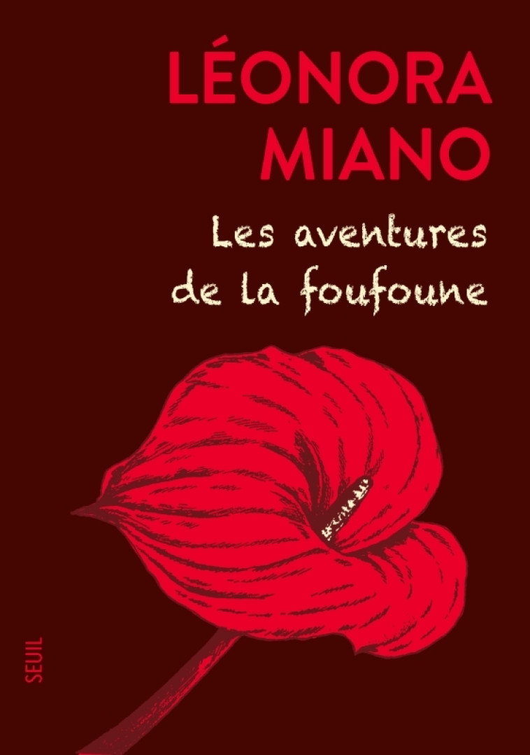 Les Aventures de la foufoune - Léonora Miano - SEUIL