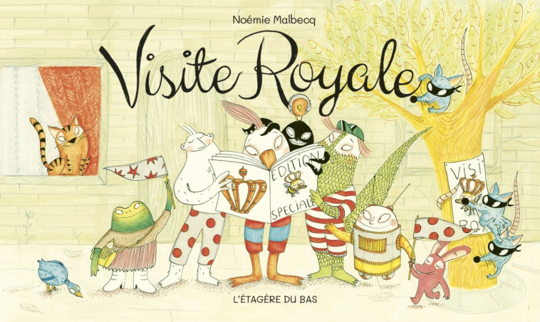 Visite Royale - Noémie Malbecq - ETAGERE DU BAS