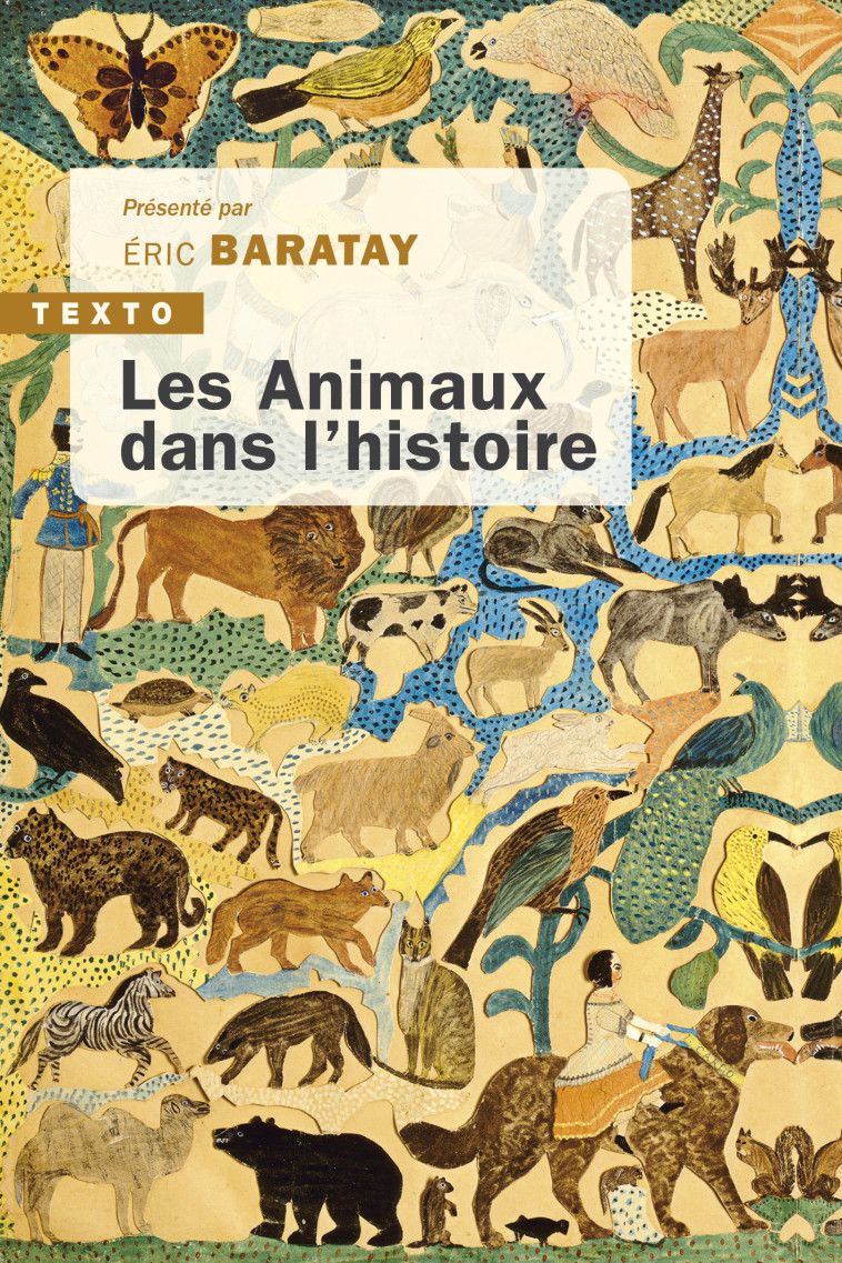 Les animaux dans l’histoire - Éric Baratay - TALLANDIER