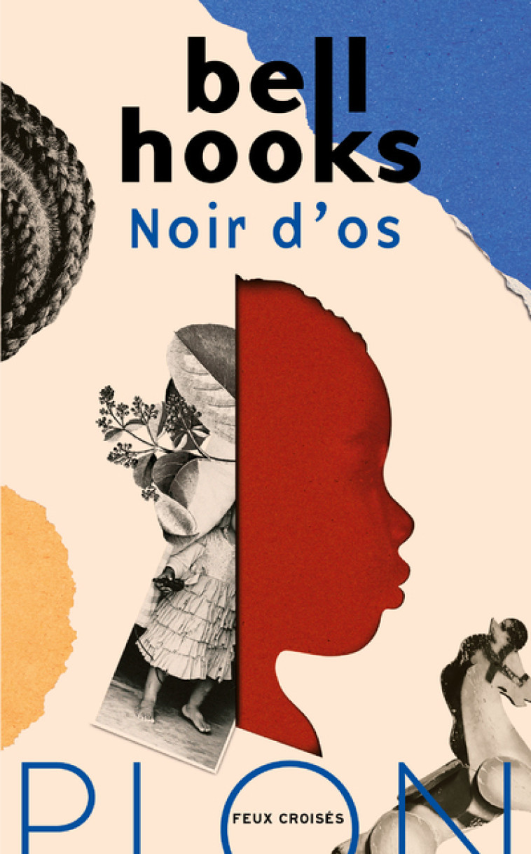 Noir d'os - Bell Hooks, Lorraine Delavaud - PLON