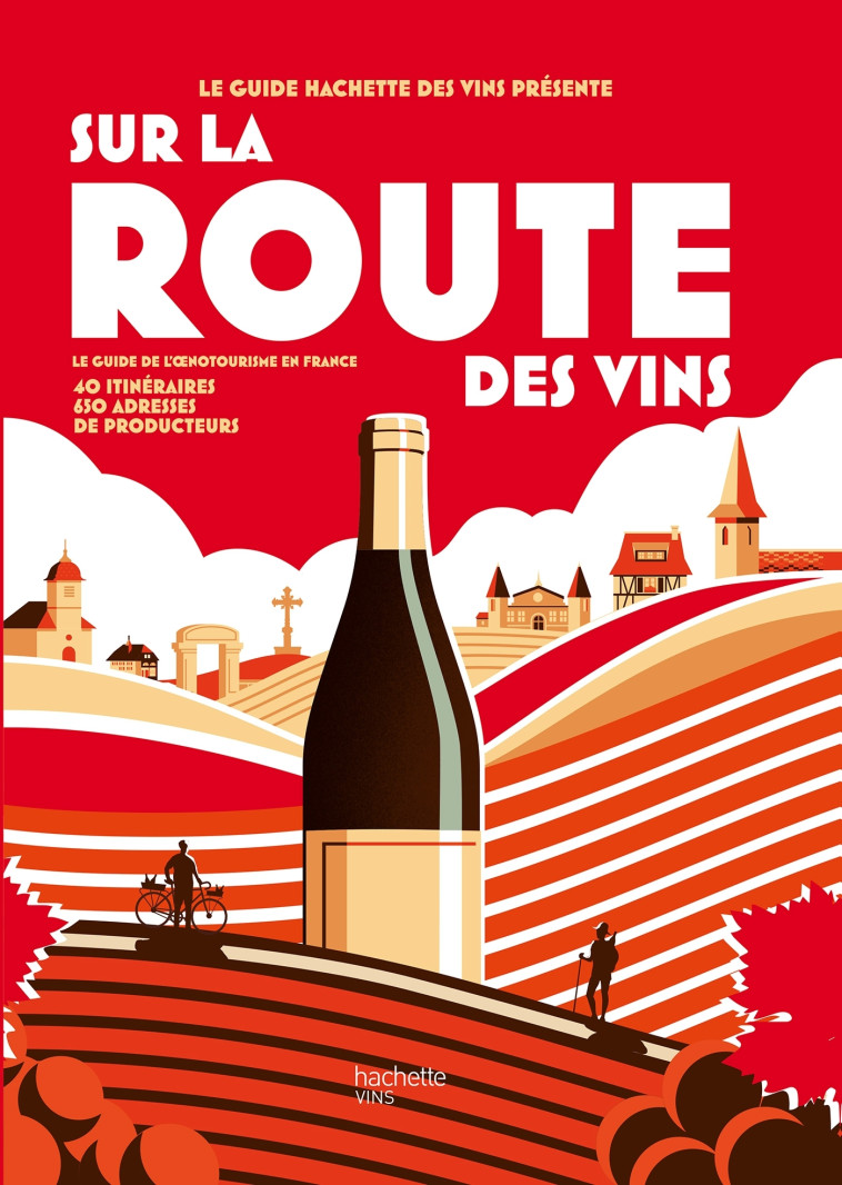 Sur la route des vins -   - HACHETTE PRAT