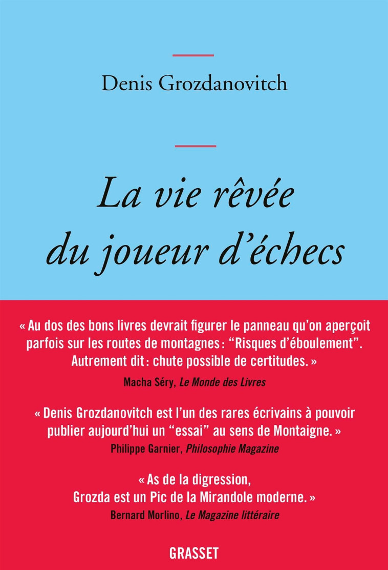 La vie rêvée du joueur d'échecs - Denis Grozdanovitch - GRASSET