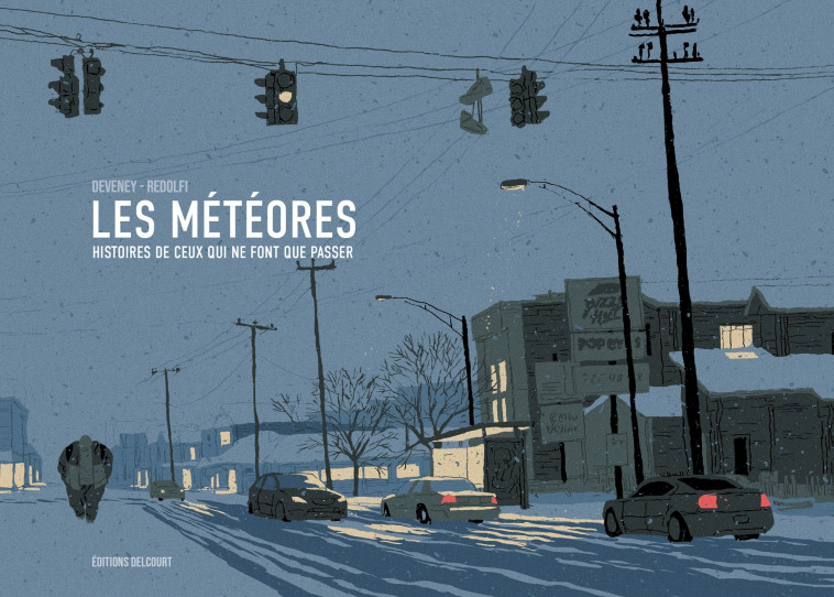 Les Météores - Jean-Christophe Deveney, Tommy Redolfi - DELCOURT