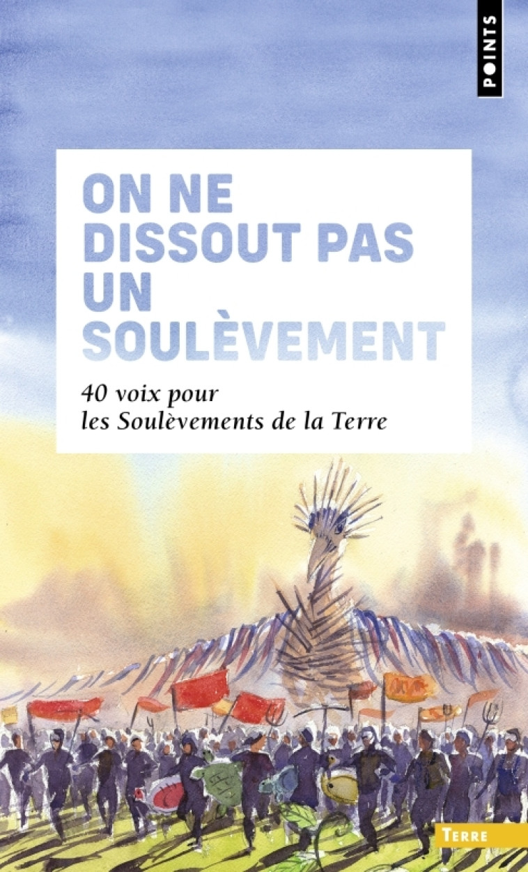 On ne dissout pas un soulèvement - Collectif Collectif,  Collectif - POINTS