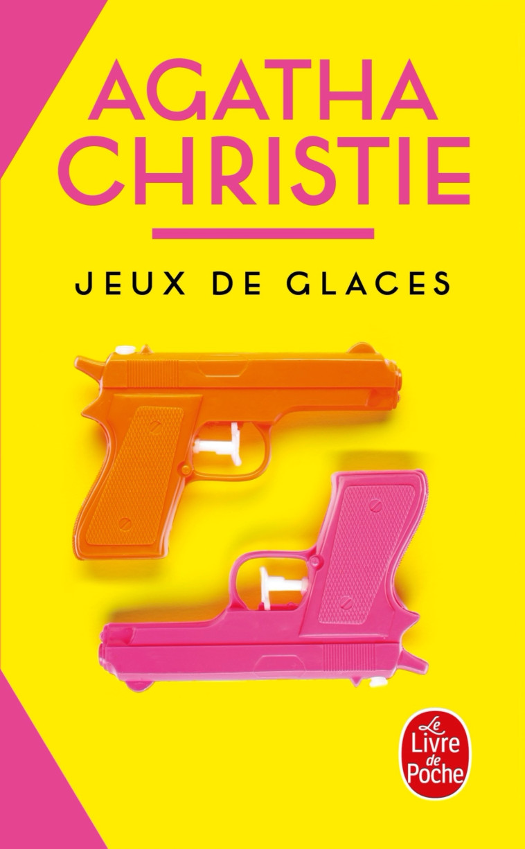 Jeux de glaces (Nouvelle traduction révisée) - Agatha Christie - LGF