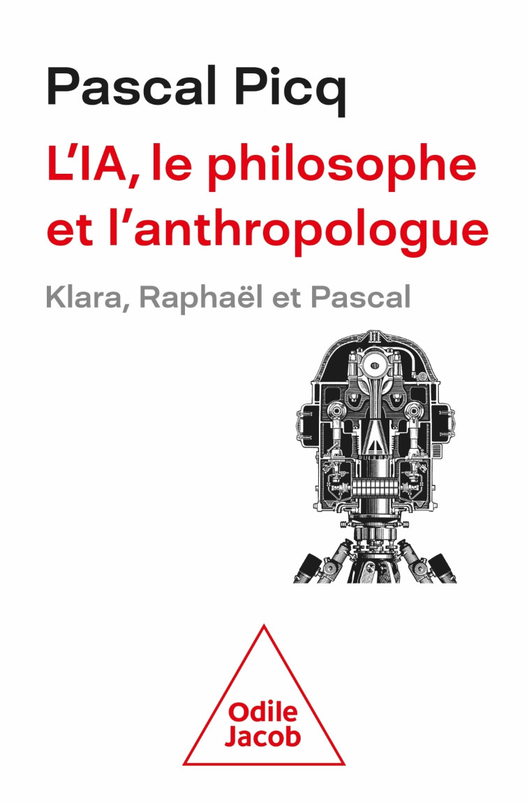 L'IA, le philosophe et l'anthropologue - Pascal Picq Pascal Picq, Pascal Picq - JACOB